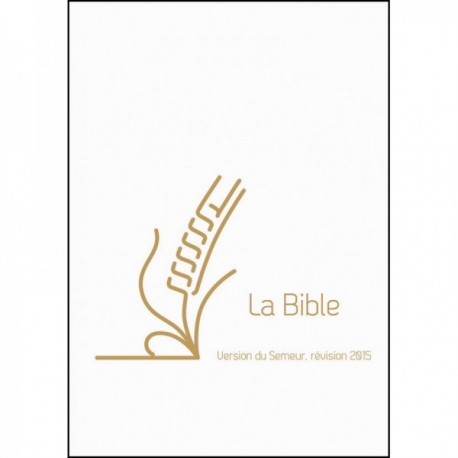 Bible Semeur 2015 lin blanc tr.or