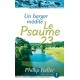 UN BERGER MEDITE LE PSAUME 23 (Phillip KELLER)