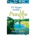 UN BERGER MEDITE LE PSAUME 23 (Phillip KELLER)