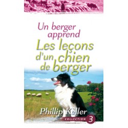 UN BERGER APPREND LES LEÇONS D'UN CHIEN DE BERGER (P. KELLER)