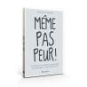 MÊME PAS PEUR !
