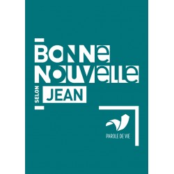 BONNE NOUVELLE JEAN PAROLE DE VIE 4093