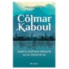 DE COLMAR A KABOUL: QUAND LA SOUFFRANCE DEBOUCHE SUR UN CHEMIN DE VIE