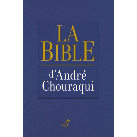 LA BIBLE d'André Chouraqui