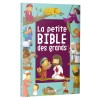 La petite Bible des grands