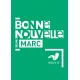  BONNE NOUVELLE MARC PAROLE DE VIE 4091