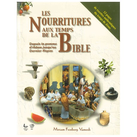 LES NOURRITURES AUX TEMPS DE LA BIBLE 9004