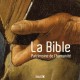 LA BIBLE PATRIMOINE DE L'HUMANITÉ 9099