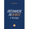 Découvrir la Bible [en 100 pages]
