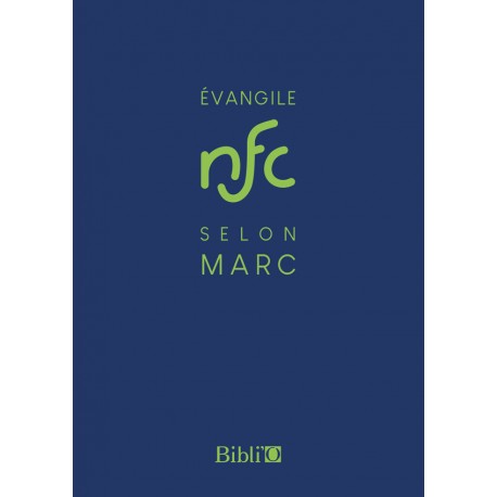 Evangile de Marc en Nouveau Français Courant