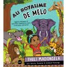 Au royaume de Mélo