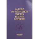 La Bible de méditation par les femmes d'Afrique (édition premium)