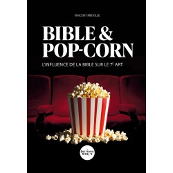 Bible et pop-corn | Influence de la Bible sur le 7e art