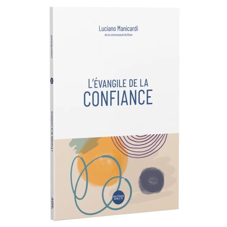 L'évangile de la confiance