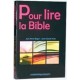 POUR LIRE LA BIBLE 9301
